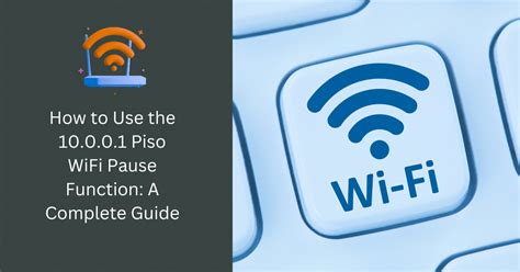 ado piso wifi pause|How to Set Pause and Expiration in Session Settings .